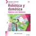 Conoce todo sobre Robótica y domótica básica con Arduino