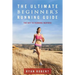 The Ultimate Beginners Running Guide: The Key To Running Inspired