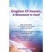 Kingdom Of Heaven, A Movement In Itself