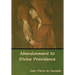 Abandonment to Divine Providence