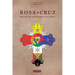 Rosacruz: Novela de Ocultismo Iniciatico.