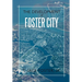 The Development of Foster City