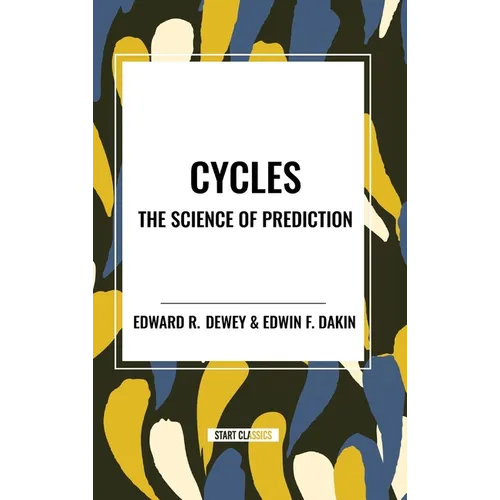 Cycles the Science of Prediction