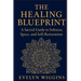 The Healing Blueprint