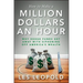 How to Make a Million Dollars an Hour: Why Hedge Funds Get Away with Siphoning Off America's Wealth