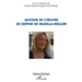Autour de l'oeuvre de Sophie de Mijolla-Mellor