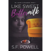 Like Sweet Buttermilk: Dr. Naomi Alexander, Book 1
