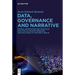 Data, Governance and Narrative: Formal Approaches and Practical Realities in Shaping Problems and Solutions in the Public Realm
