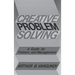 Creative Problem Solving: A Guide for Trainers and Management