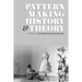Patternmaking History and Theory