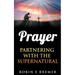 Prayer: Partnering with the Holy Spirit
