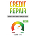Credit Repair: How to Instantly Boost Your Credit Score!