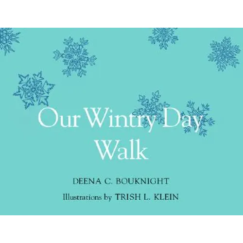 Our Wintry Day Walk