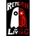 Return of the Living