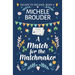 A Match for the Matchmaker (Escape to Ireland, Book 4)