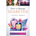 How to Manage Diabetes; A Holistic Approach