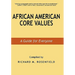 African American Core Values: A Guide for Everyone