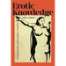 Erotic Knowledge: Toward a Lesbian Feminist Political Theory