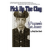 Pick Up The Clay: A Policeman's Life Journey (Fully-Edited Edition)
