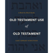 Old Testament Use of Old Testament: A Book-By-Book Guide