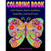 Coloring Book with Flowers, Hearts, Rainbows, Butterflies, and much more: for all ages from Tweens to Adults