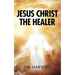 Jesus Christ the Healer