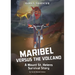 Maribel Versus the Volcano: A Mount St. Helens Survival Story