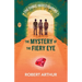 The Mystery of the Fiery Eye