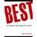 Best! No need to be cheap if you are ...