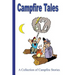 Campfire Tales: A Collection of Campfire Stories