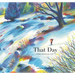 That Day: A Celebration of Love and Memories