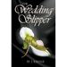 The Wedding Slipper