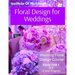 Floral Design for Weddings: Wedding Floral Design Course - Unit 1 of 12