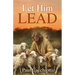 Let Him Lead