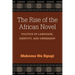 The Rise of the African Novel: Politics of Language, Identity, and Ownership