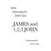 James and 1,2,3 John: A Critical & Exegetical Commentary