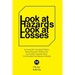 Look at Hazards, Look at Losses