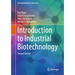 Introduction to Industrial Biotechnology