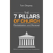 The Seven Pillars of Church Revitalization & Renewal