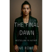 The Final Dawn