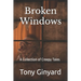 Broken Windows: A Collection of Creepy Tales