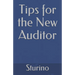 Tips for the New Auditor