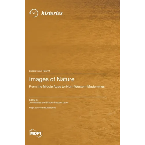 Images of Nature: From the Middle Ages to (Non-)Western Modernities