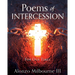 Poems of Intercession: For Our Times