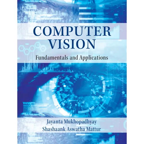 Computer Vision: Fundamentals and Applications
