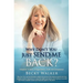 Why Don't You Just Send Me Back?: Adoption: A Story of Expectation, Truth and Compassion