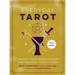 Everyday Tarot (Revised and Expanded Paperback): Unlock Your Inner Wisdom and Manifest Your Future