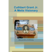 Cuthbert Grant Jr., A Metis Visionary