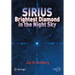 Sirius: Brightest Diamond in the Night Sky