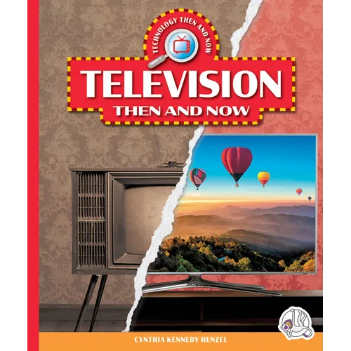 Television Then and Now